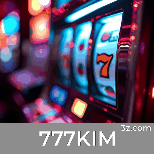 777KIM - Descubra Jogos de Cassino 3D e Ganhe Agora